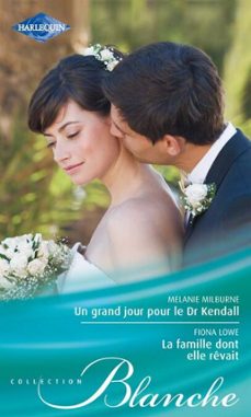 -melanie milburne-fiona lowe-9782280222532