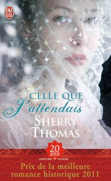 celle que j'attendais (ebook)-sherry thomas-9782290063132