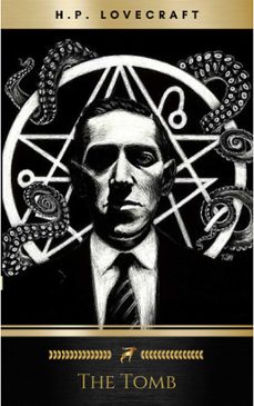 the tomb (ebook)-h.p. lovecraft-9782291003632