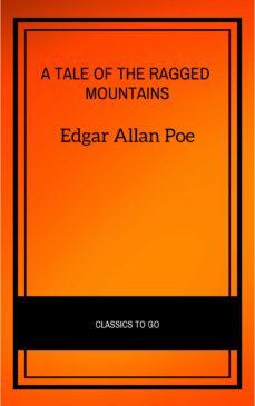 a tale of the ragged mountains (ebook)-edgar allan poe-9782291007432