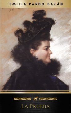 la prueba (ebook)-emilia pardo bazan-9782291017332