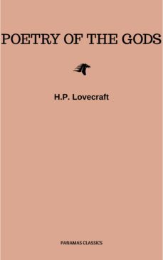poetry of the gods (ebook)-h.p. lovecraft-9782291039532