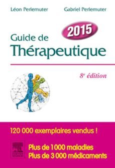 guide de therapeutique 2015 (ebook)-leon perlemuter-gabriel perlemuter-9782294712432