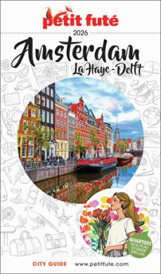 guide amsterdam 2026 petit fute: la haye - delft (ebook)-dominique auzias-jean paul labourdette-9782305128832