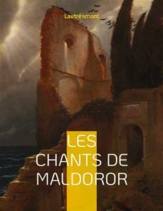 les chants de maldoror (ebook)-isidore ducasse-9782322467532