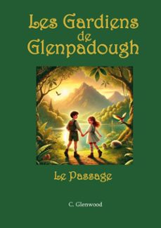 les gardiens de glenpadough (ebook)-9782322585632