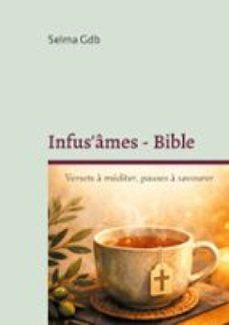 infus'ames - bible (ebook)-selma gdb-9782322610532