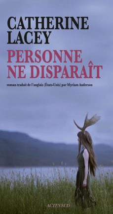personne ne disparait (ebook)-catherine lacey-9782330062132