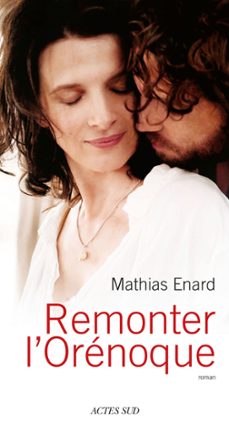 remonter l'orenoque (ebook)-mathias enard-9782330063832