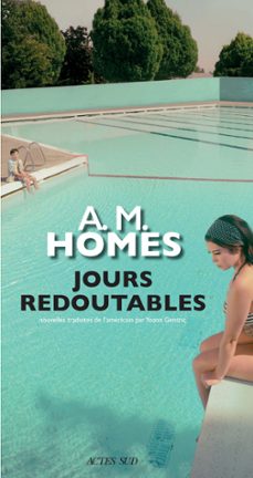 jours redoutables (ebook)-a.m. homes-9782330138332