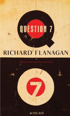 question 7-richard flanagan-9782330195632
