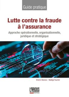 lutte contre la fraude à l'assurance (ebook)-émeric desnoix-nadège faucher-9782354746032