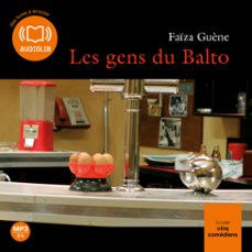 les gens du balto (audiolibro)-faiza guene-9782356411532