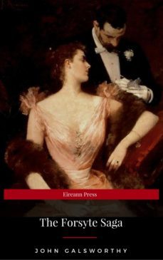 Ebook THE FORSYTE SAGA COMPLETE COLLECTION EBOOK de JOHN ...