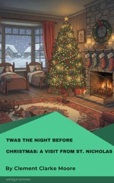twas the night before christmas: a visit from st. nicholas (ebook)-clement-clarke moore-9782379264832