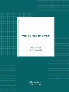 vie de beethoven (ebook)-romain rolland-9782383832232