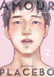 amour placebo - tome 2 (ebook)-akane torikai-9782385311032