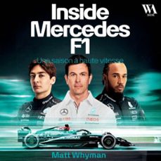 inside mercedes f1 : une saison a haute vitesse (audiolibro)-matt whyman-9782386940132