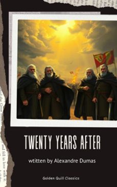 twenty years after (ebook)-alexandre dumas-9782387170132