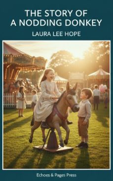 the story of a nodding donkey (ebook)-laura lee hope-9782387178732