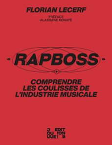 rapboss - comprendre les coulisses de l'industrie musicale (ebook)-florian lecerf-9782487969032
