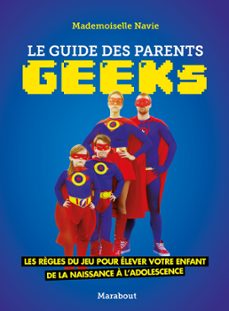 le guide des parents geeks (ebook)-mademoiselle navie-9782501123532