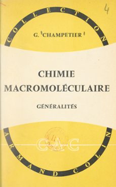 chimie macromoleculaire (ebook)-georges champetier-9782706237232