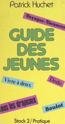 le guide des jeunes (ebook)-patrick huchet-9782706296932