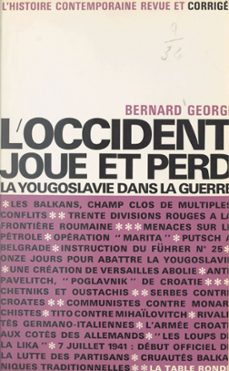 l'occident joue et perd-bernard george-9782710398332
