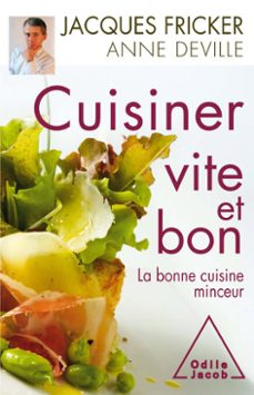 cuisiner vite et bon (ebook)-jacques fricker-9782738199232