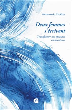deux femmes s'ecrivent (ebook)-annemarie trekker-9782754776332