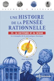 une histoire de la pensee rationnelle - tome 3 (ebook)-alain merlen-9782759838332