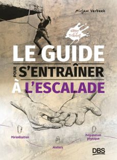 le guide pour s'entrainer à l'escalade (ebook)-9782807373532