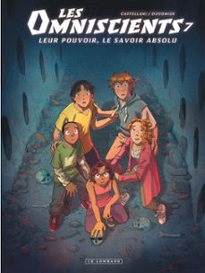 les omniscients - tome 7 - l'amour du savoir-9782808220132