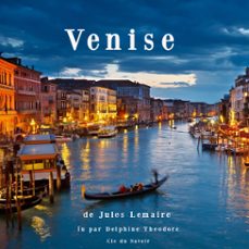 venise (audiolibro)-jules lemaire-9782821103832