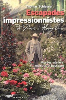 escapades impressionnistes-thomas schlesser-9782840967132