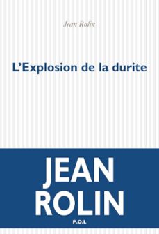 l'explosion de la durite (ebook)-jean rolin-9782846824132
