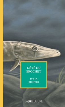 l'ete du brochet (ebook)-jutta richter-9782889088232