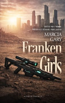 frankengirls (ebook)-marcia gary-roman lesbien - homoromance éditions-9782898444432