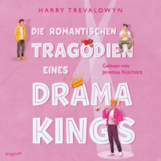 die romantischen tragodien eines drama kings (audiolibro)-harry trevaldwyn-9783365010532