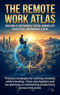 the remote work atlas: building a sustainable digital nomad life (ebook)-felix clarke-9783565155132
