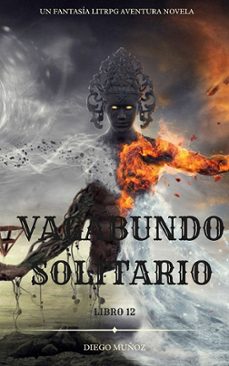 vagabundo solitario (libro 12) (ebook)-diego muñoz-9783689838232