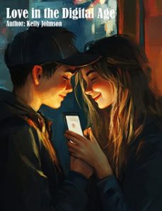 love in the digital age (ebook)-kelly johnson-kelly johnson-9783691112832