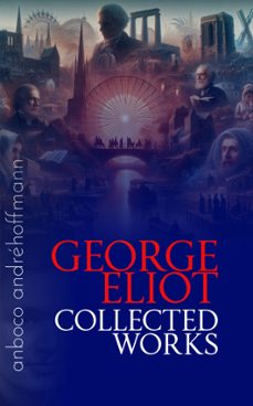 collected works of george eliot (ebook)-george eliot-9783736403932