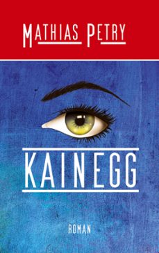 kainegg (ebook)-mathias petry-9783769385632