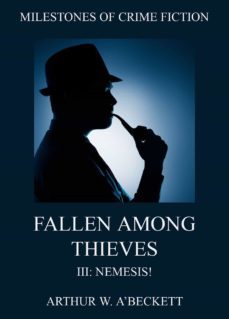 fallen among thieves iii:nemesis! (ebook)-arthur william a'beckett-9783849644932