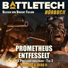 battletech - prometheus entfesselt (audiolibro)-herbert a. beas ii-9783946309932