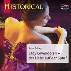 lady gwendolen - der liebe auf der spur? (audiolibro)-anne ashley-9783963691232