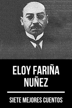 7 mejores cuentos de eloy fariña núñez (ebook)-eloy fariña nuñez-august nemo-9783968585932