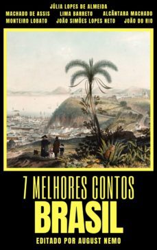 7 melhores contos - brasil (ebook)-machado de assis-lima barreto-joao do rio-9783968589732